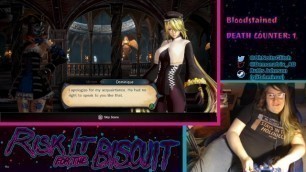 Risk it for the Biscuit - Bloodstained: Ritual of the Night 11/30/19 P2