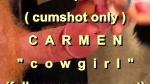 B.B.B. Preview: CARMEN "cowgirl" (cumshot Only) with SloMo